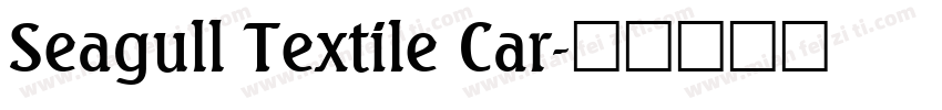 Seagull Textile Car字体转换